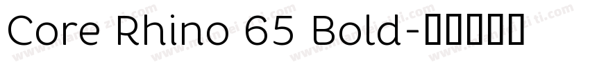 Core Rhino 65 Bold字体转换